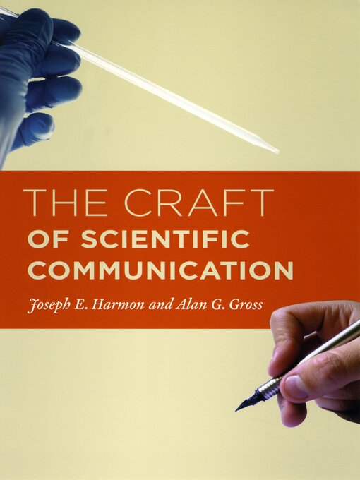 Title details for The Craft of Scientific Communication by Joseph E. Harmon - Available